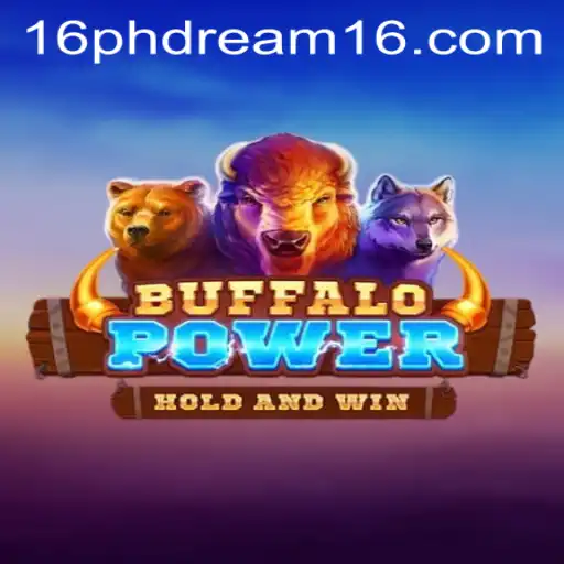 Discover the Thrilling World of BuffaloPower and the Rise of the 'phdream 16' Experience