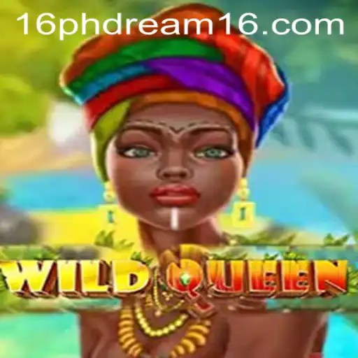 Discover the Thrilling World of WildQueen: A Game of Strategy and Adventure