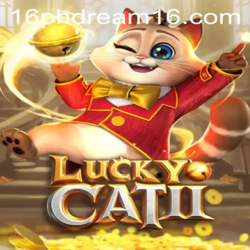 Exploring the Exciting World of LuckyCatII: A Thrilling Journey into Gaming with Phdream 16