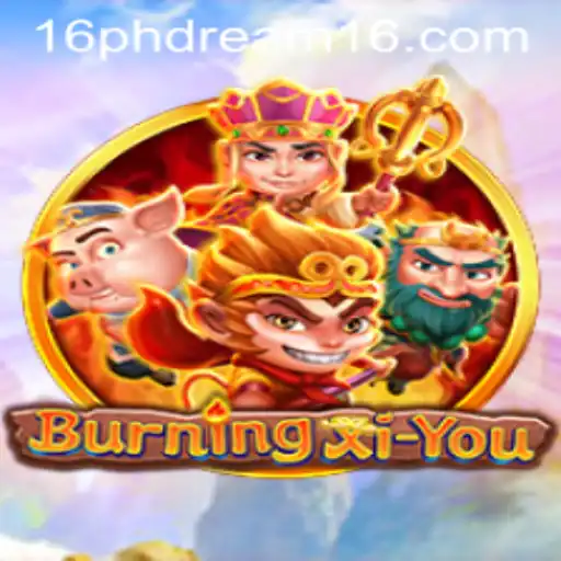 BurningXiYou: A Journey Through Myth and Adventure