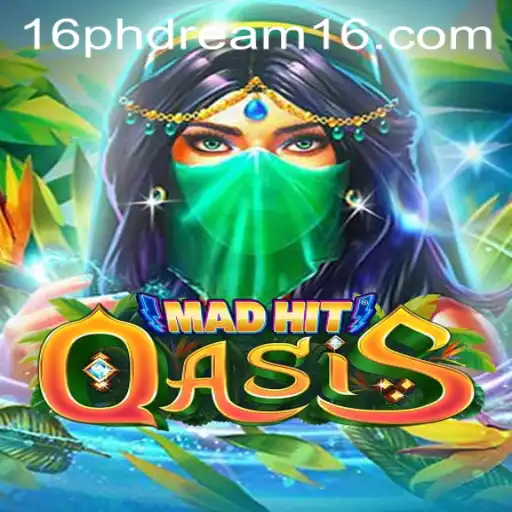 Exploring the Thrilling World of MadHitOasis and the Quest for Phdream 16